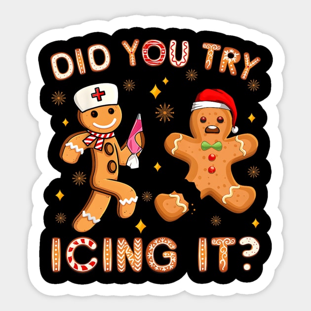 Did You Try Icing It Retro Christmas Gingerbread Nurse Squad Sticker by everetto